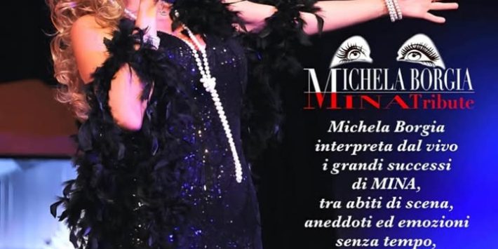 Michela Borgia – “Il Più Grande Tributo a MINA”