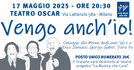 Vengo Anch’io! – Omaggio alla Milano degli anni ’60 e a Gaber, Jannacci e Fo.