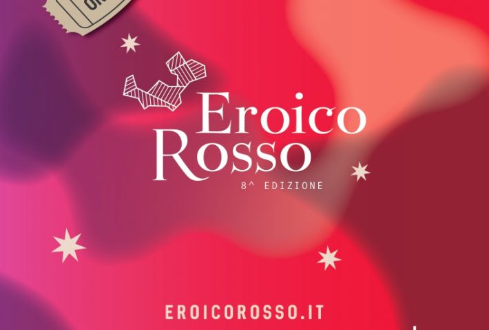 Eroico Rosso Sforzato Wine Festival