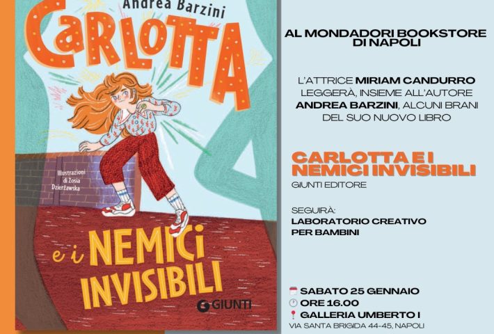 Presentazione libro “Carlotta e i nemici invisibili” con Miriam Candurro e Andrea Barzini