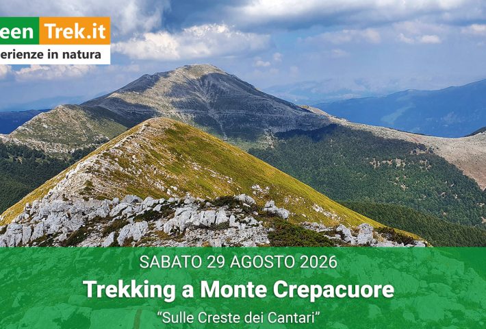 Sulle Creste dei Cantari – Trekking a Monte Crepacuore