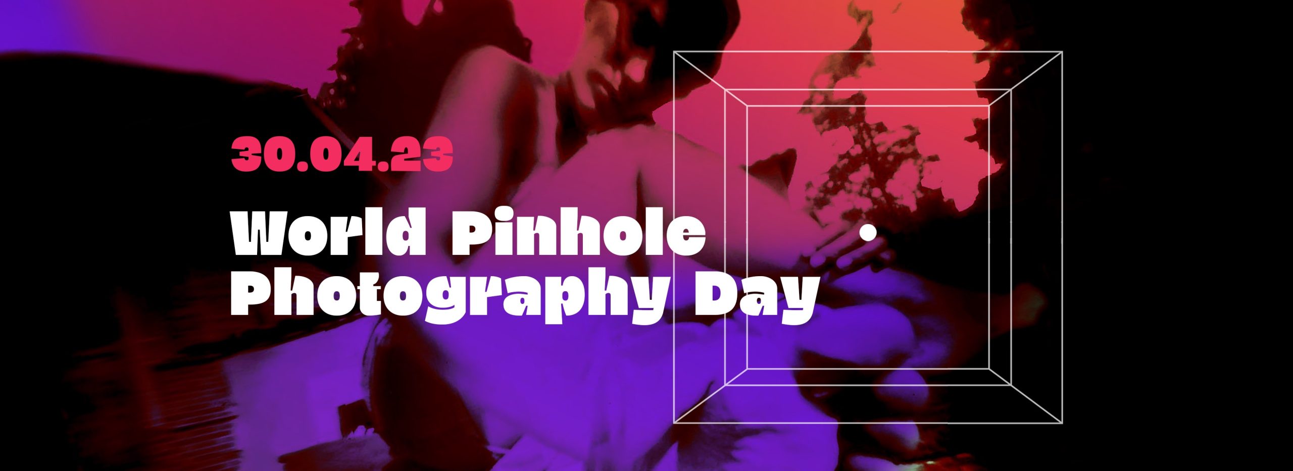 World Pinhole Photography Day | SpazioPitteri8, Milano