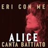 Alice – Eri con me- Alice canta Battiato