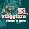 Si’, Viaggiare – Battisti. La storia