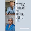 Stefano Bollani e Trilok Gurtu Duo