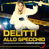 Roberta Bruzzone – Delitti allo Specchio