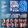 Ditegli sempre di si