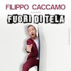 Filippo Caccamo – Fuori di Tela