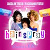 Hairspray – the broadway musical