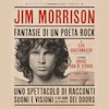 Jim Morrison – Fantasie di un poeta rock