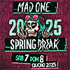 Mad One Spring Break 2025