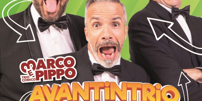 Marco e Pippo in Avantintrio