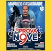 Maurizio Casagrande – La prova del 9