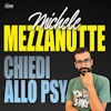 Michele Mezzanotte – Chiedi allo Psy