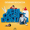 Giovanni Muciaccia – Ieri, Oggi e Domani