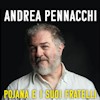 Pojana e i suoi fratelli