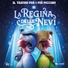 La Regina delle Nevi