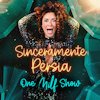 Sinceramente Persia – One Milf Show