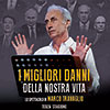Marco Travaglio – I migliori danni della nostra vita