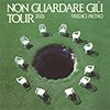 Tredici Pietro – Non Guardare Giù Tour