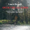 Vasco Brondi – Ascoltare gli alberi