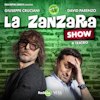 La Zanzara Tour
