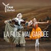 La Fille Mal Gardée