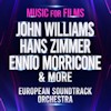 Music for Films – John Williams, Hans Zimmer, Ennio Morricone and More
