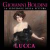Giovanni Boldini. La seduzione della pittura