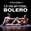 La Vie en Rose…Bolero