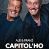 Ale e Franz – Capitol’ho
