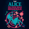 Alice nel Paese delle Meraviglie Il Musical