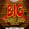 Big Comedy Ring Show