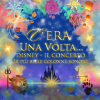 C’era una volta…Disney Il Concerto