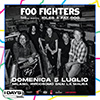 Foo Fighters (special guest: Idles + Fat Dog)