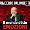 Umberto Galimberti – Il Mondo delle Emozioni