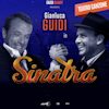Gianluca Guidi – Sinatra the man and his music