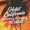 Hotel California – Celebrating the songs of the Eagles