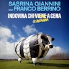 Indovina chi ci inganna a cena