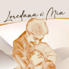 Loredana e’ mia