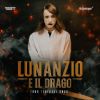Loris Fabiani – Lunanzio e il Drago