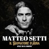 Matteo Setti – Il domatore d’aria