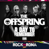 The Offspring – Special Guest A Day to Remember