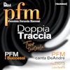 Pfm – Doppia Traccia