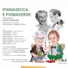 Pignasecca e Pignaverde