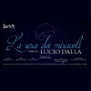 La Sera dei Miracoli – Tributo a Lucio Dalla
