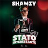 Shamzy – Stato interessante