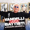 Maurizio Vandelli – Vandelli canta Battisti