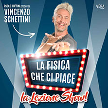 Vincenzo Schettini – La fisica che ci piace