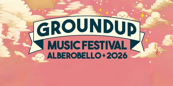Main Stage Pass 3 Day GroundUp Festival Alberobello 2026